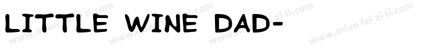 Little wine Dad字体转换